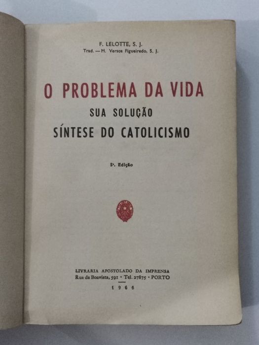 F. Lelott, S. J. - O Problema da Vida
