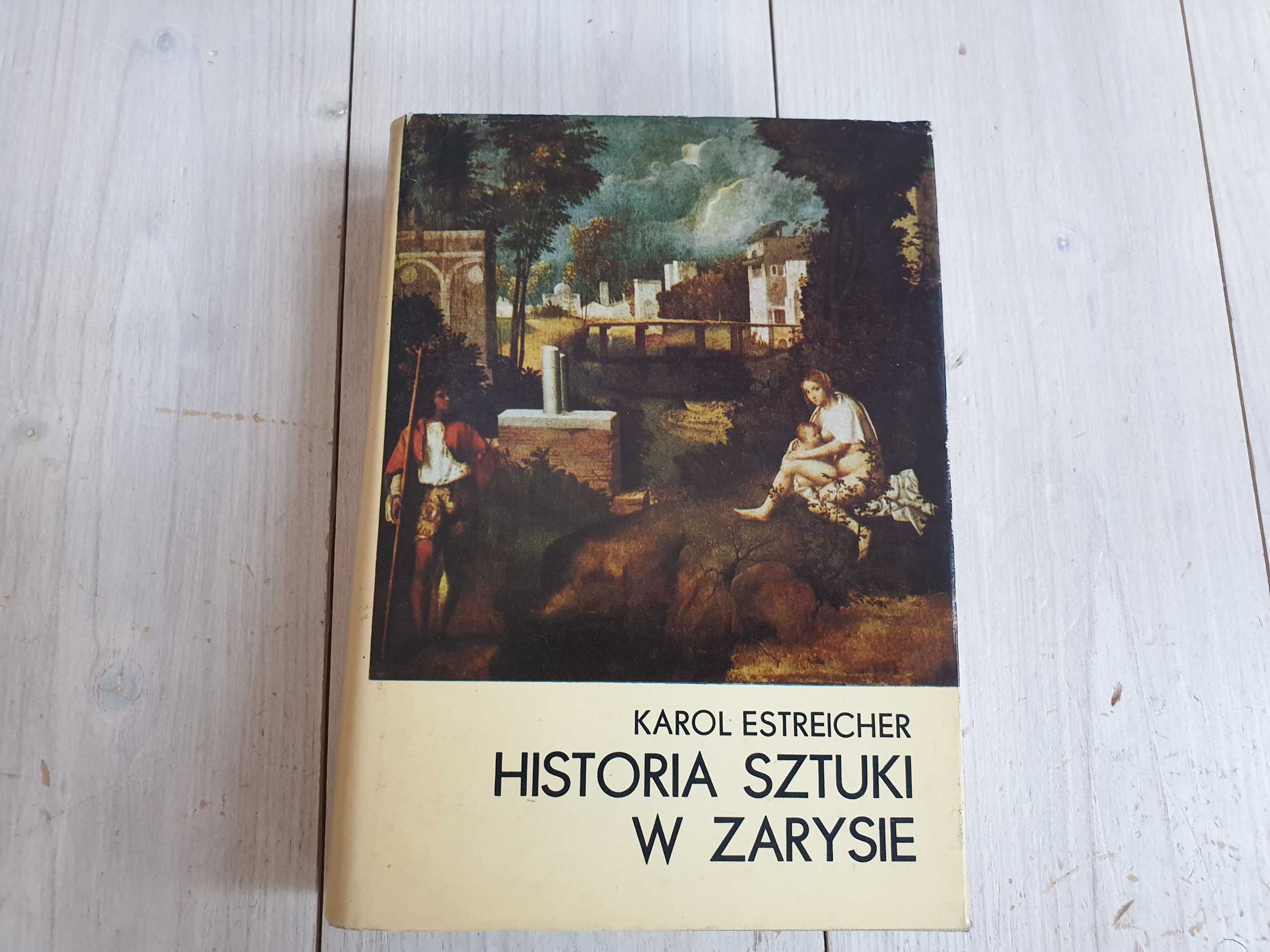 Historia sztuki w zarysie Karol Estreicher album