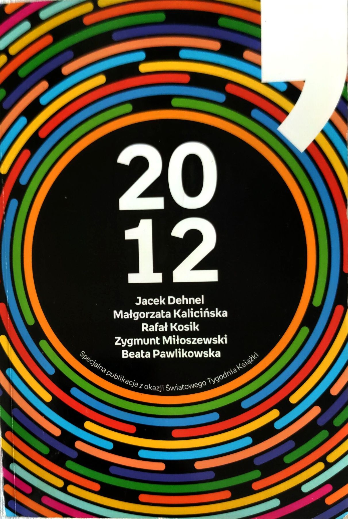 Książka "2012" J.Dehnel, Z.Miłoszewski, M.Kaliścińska, B.Pawlikowska,