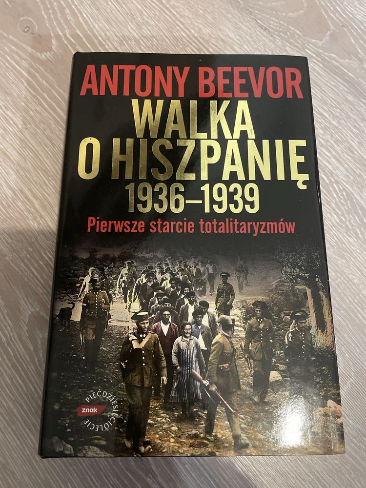 Antony Beevor Walka o Hiszpanię 1936 - 1939