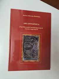 Ars epitaphica Z problematyki łacińskojęzycznych wierszy nagrobnych '