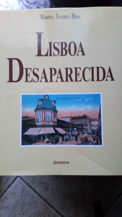 Lisboa desaparecida, 1 a 7