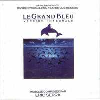 Eric Serra -Le Grand Bleu Version Intégrale, Film Luc Besson CD Duplo