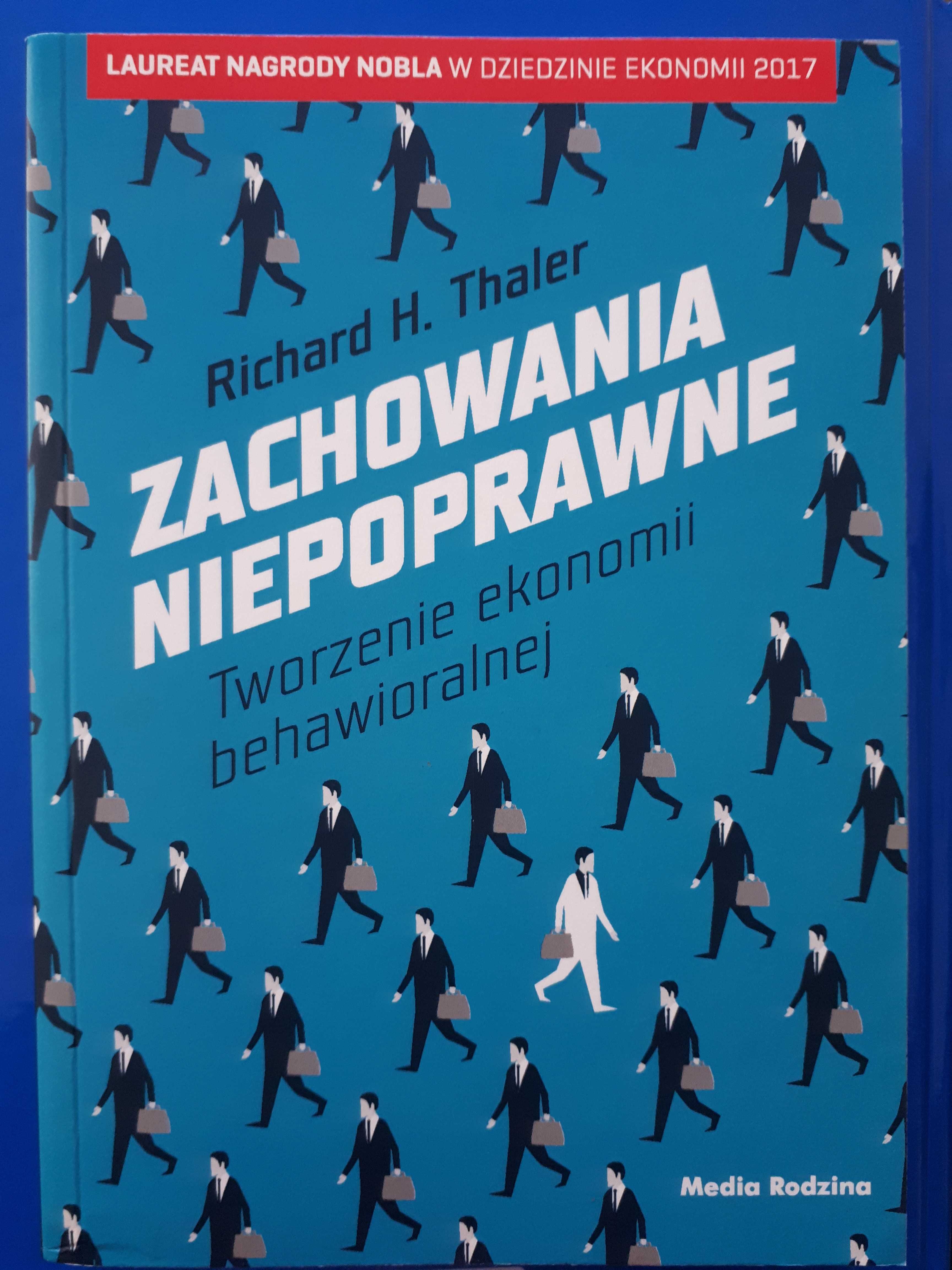 Zachowania niepoprawne Richard H. Thaler