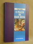 O Prazer Na Idade Média de Jean Verdon
