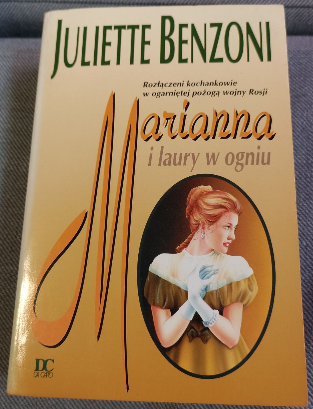 Juliette Benzoni, Marianna i laury w ogniu