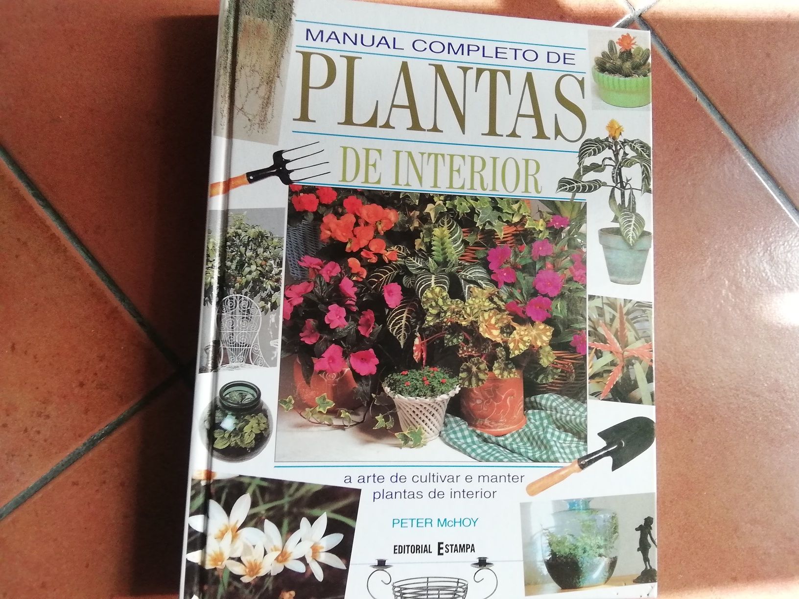 Manuais novos de, Plantas de interior e Jardinagem de Peter McHOY.