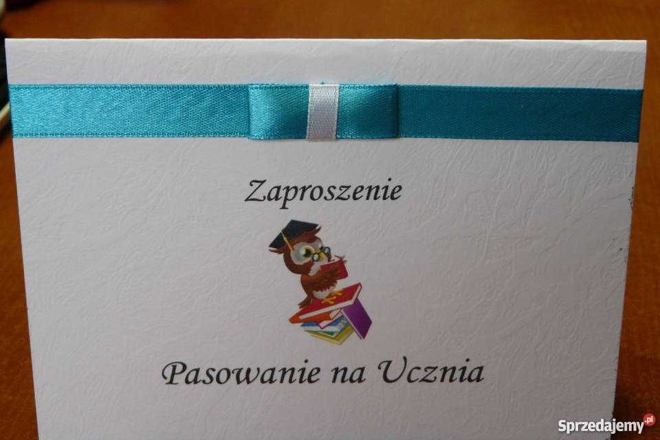 Zaproszenie pasowanie na ucznia pierwszoklasistę zaproszenia