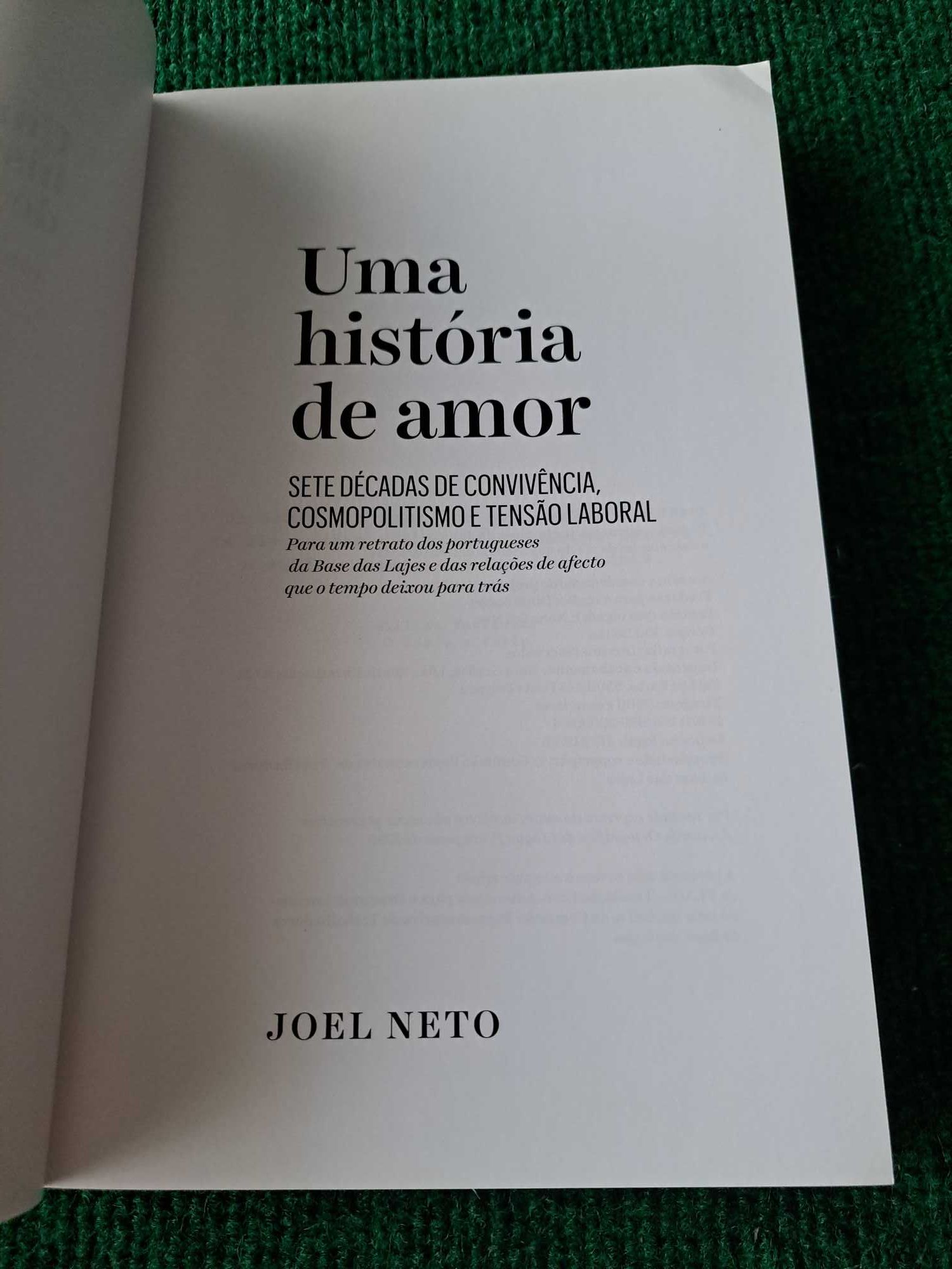 Uma história de amor / A Love Story - Joel Neto