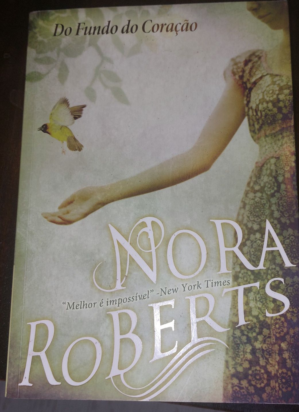 Nora Roberts - Do fundo do coração