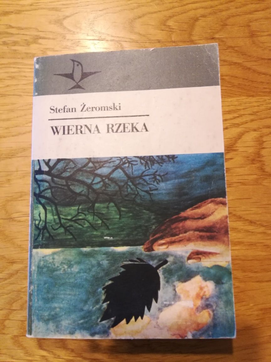 Wierna rzeka Stefan Żeromski