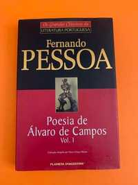 Poesia de Álvaro de Campos, Vol. 1  -  Fernando Pessoa