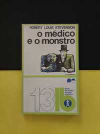 Robert Louis Stevenson - O Médico e o Monstro