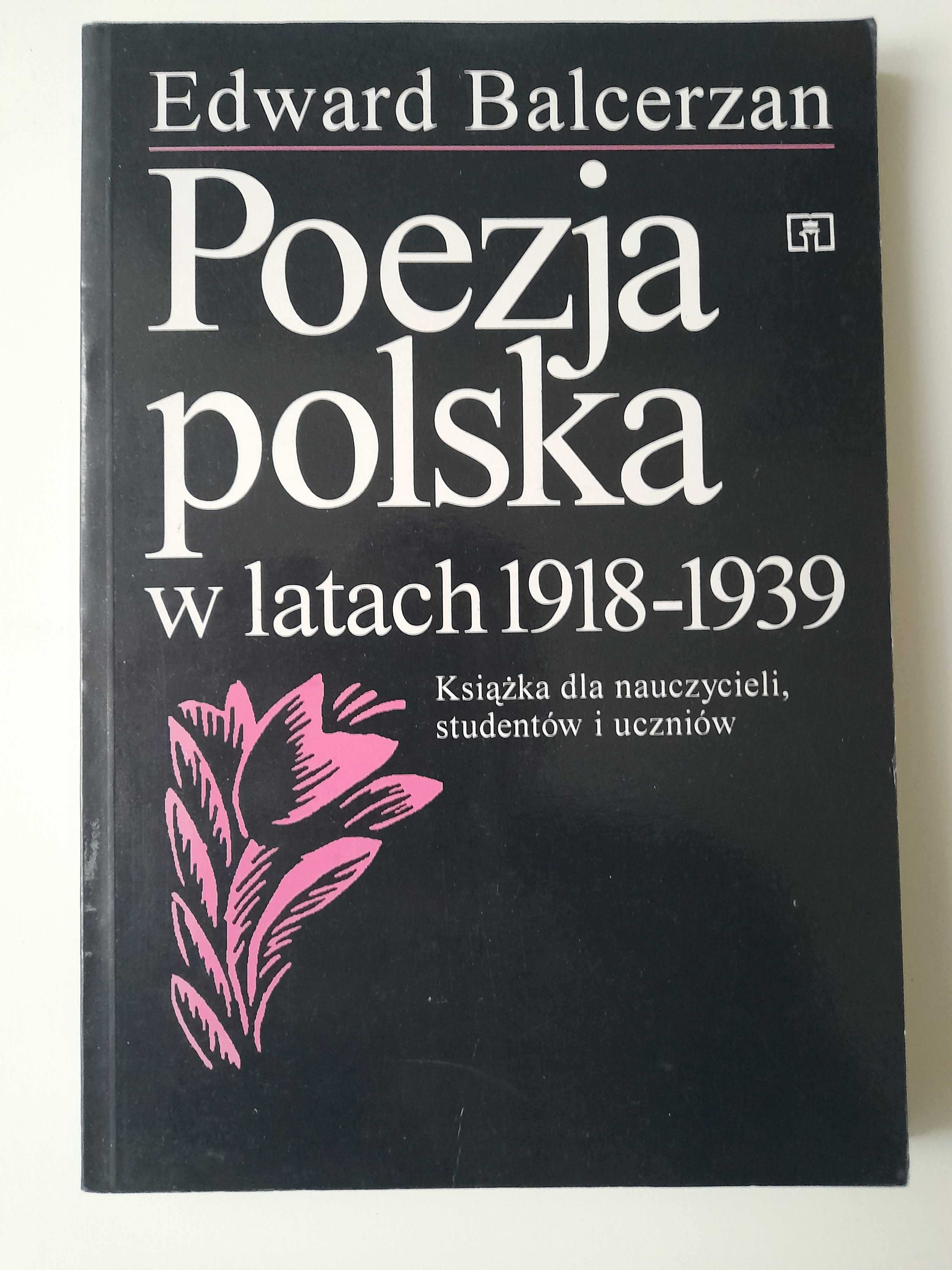 Poezja polska w latach 1919 - 39 Edward Balcerzan