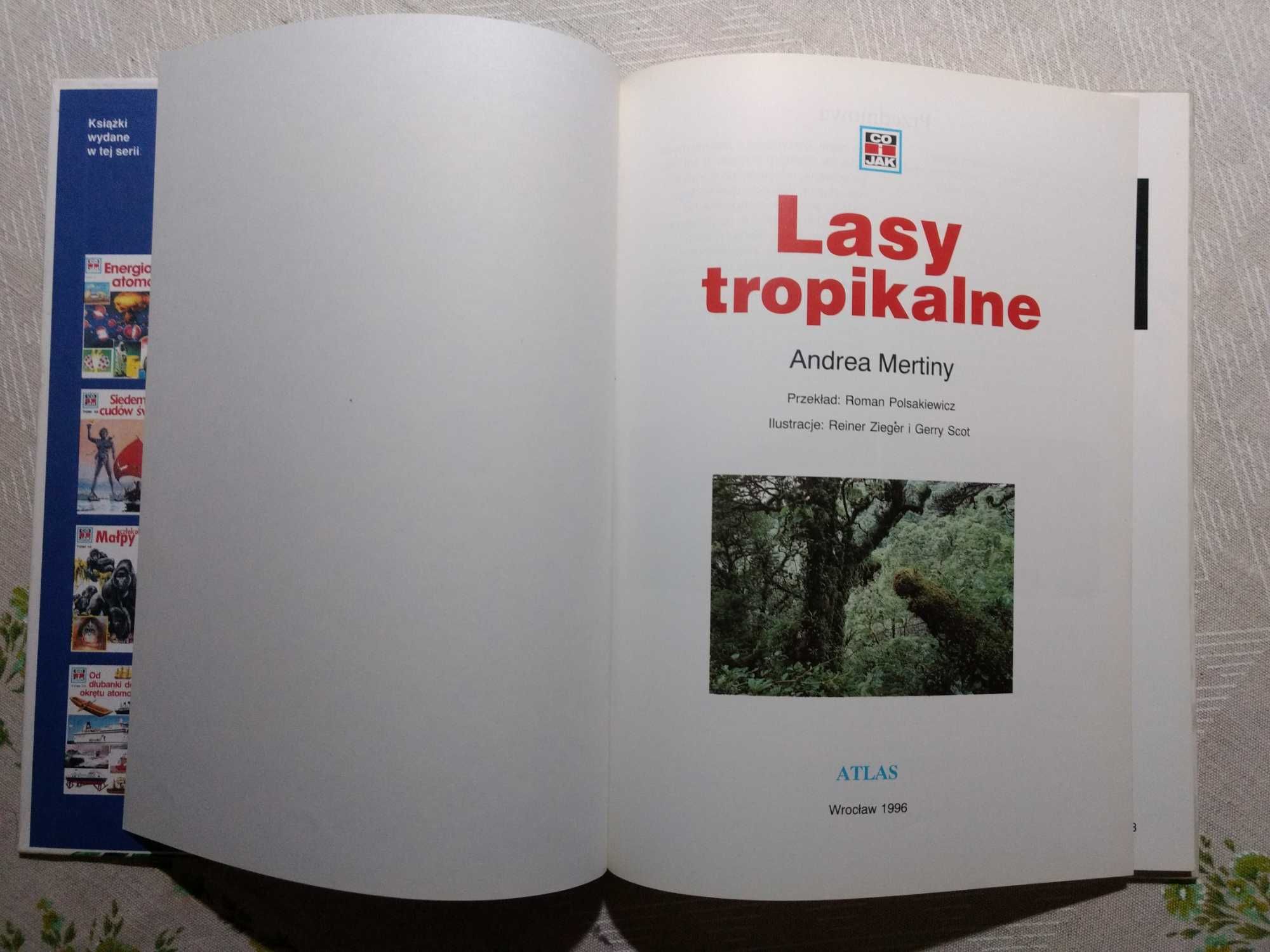 Książka dla dzieci  "Lasy tropikalne", Andrea Mertiny, tom 18