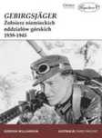 Gebirgsjager. Żołnierz niemieckich oddziałiów. Napoleon V Gordon