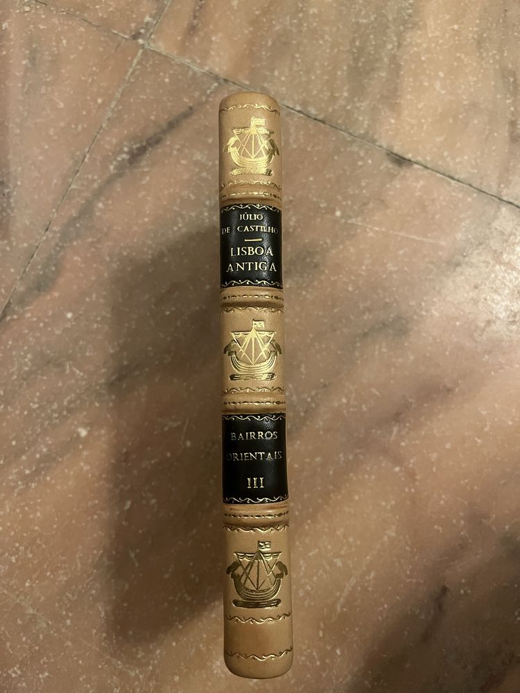 Livro de Júlio de Castilho “Lisboa Antiga - Bairros Orientais”