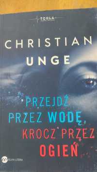 Przejdź przez wodę,krocz przez ogień