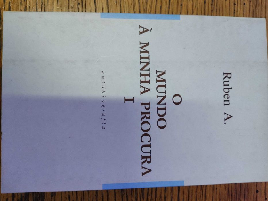 O Mundo à Minha Procura I de Ruben A.