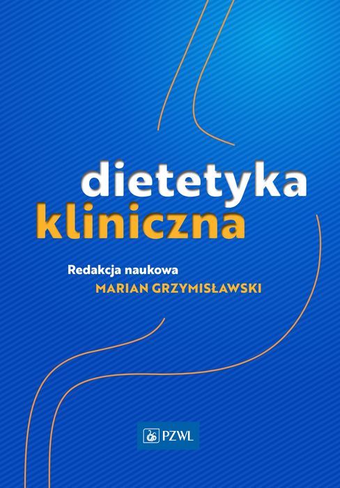 Dietetyka kliniczna. PZWL. Nowy Produkt