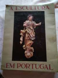 A Escultura em Portugal, 2º vol., séc. XVI a XVIII, Reinaldo Santos