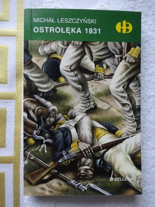 Ostrołęka 1831 _Historyczne Bitwy HB _NOWA