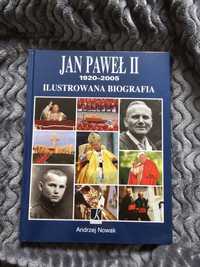Jan Paweł II Ilustrowana biografia