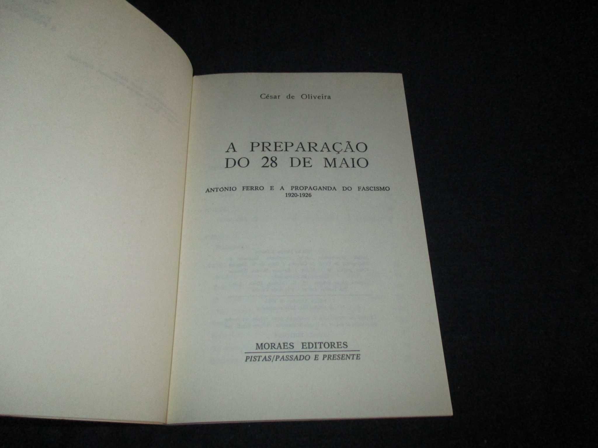 Livro A Preparação do 28 de Maio César Oliveira