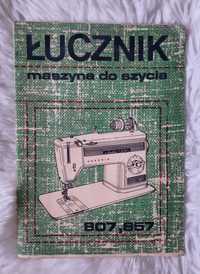 Łucznik maszyna do szycia instrukcja 807, 857