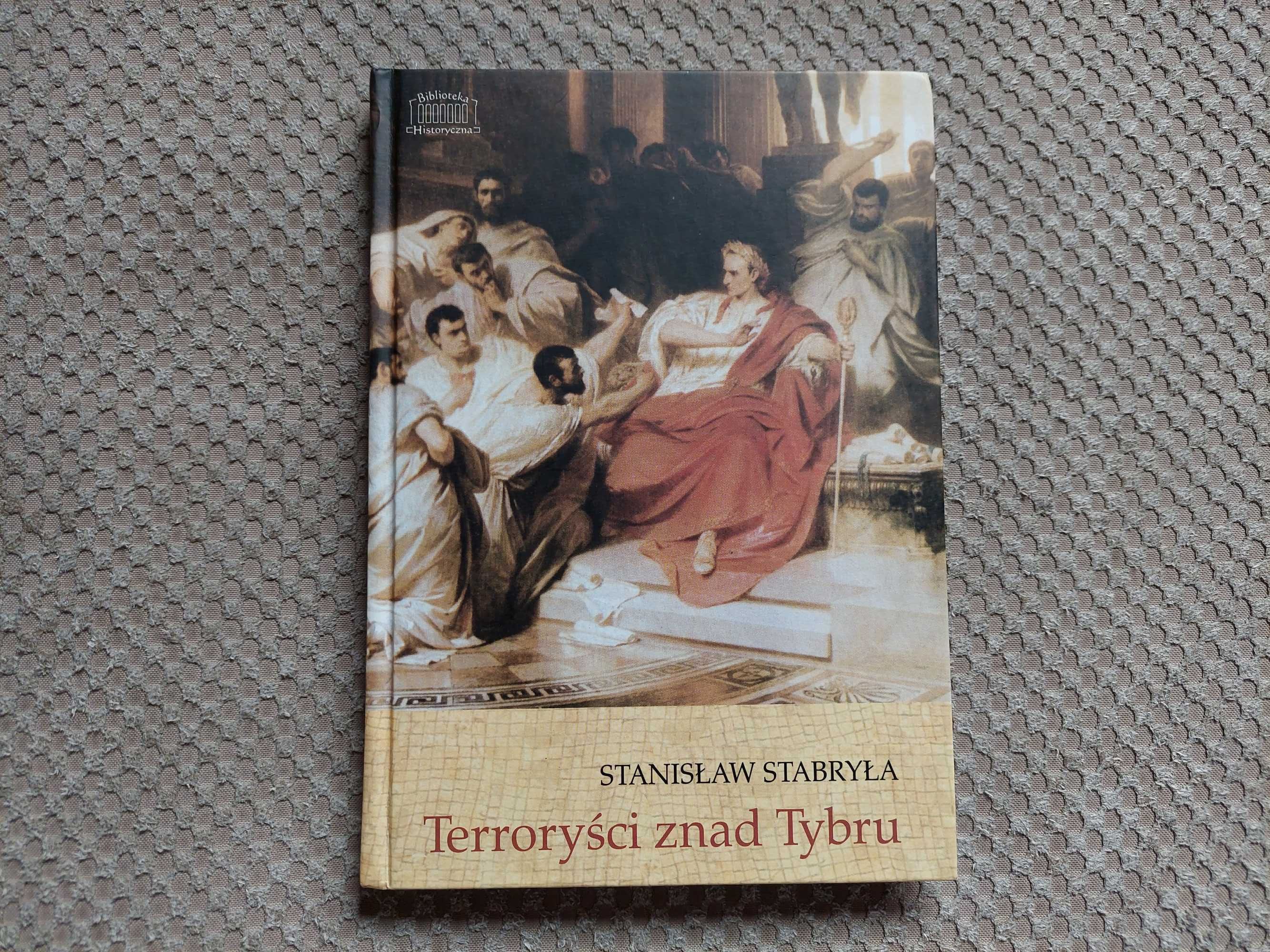 nowa! "Terroryści znad Tybru" Stanisław Stabryła