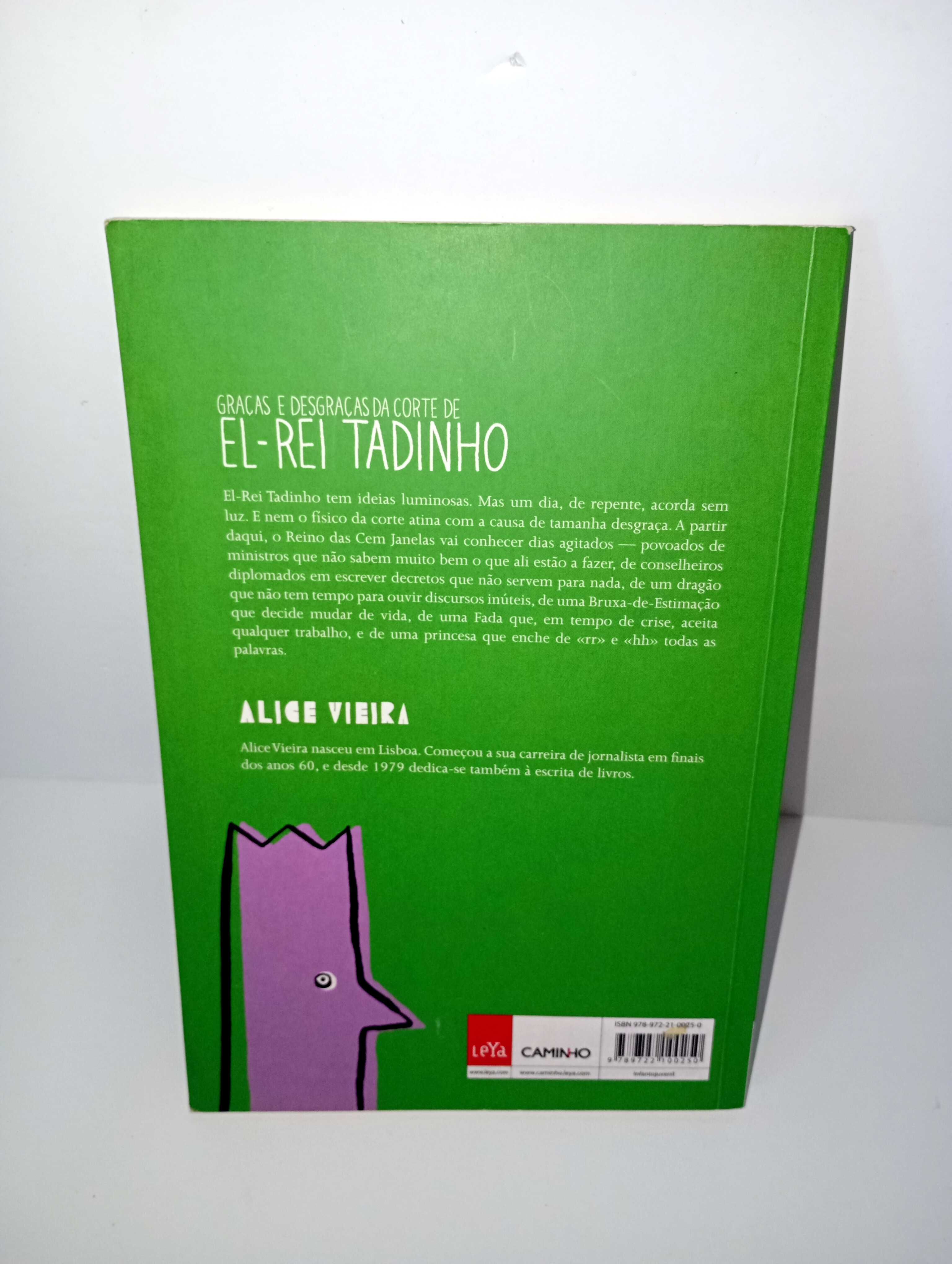 Graças e Desgraças da corte de El-Rei Tadinho - Alice Vieira
