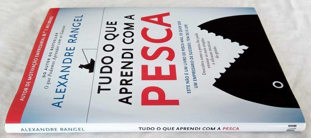 Livro Tudo o Que Aprendi Com a Pesca de Alexandre Rangel