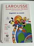 Larousse słownik ilustrowany dla dzieci ang-pl/pl-ang