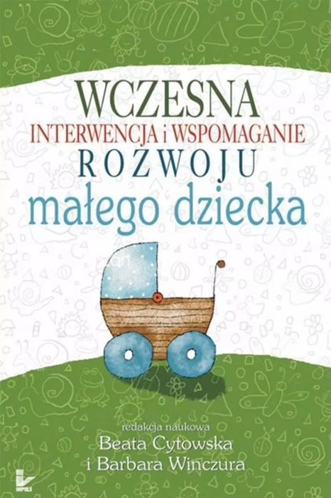 Wczesna interwencja i wspomaganie rozwoju małego... Impuls