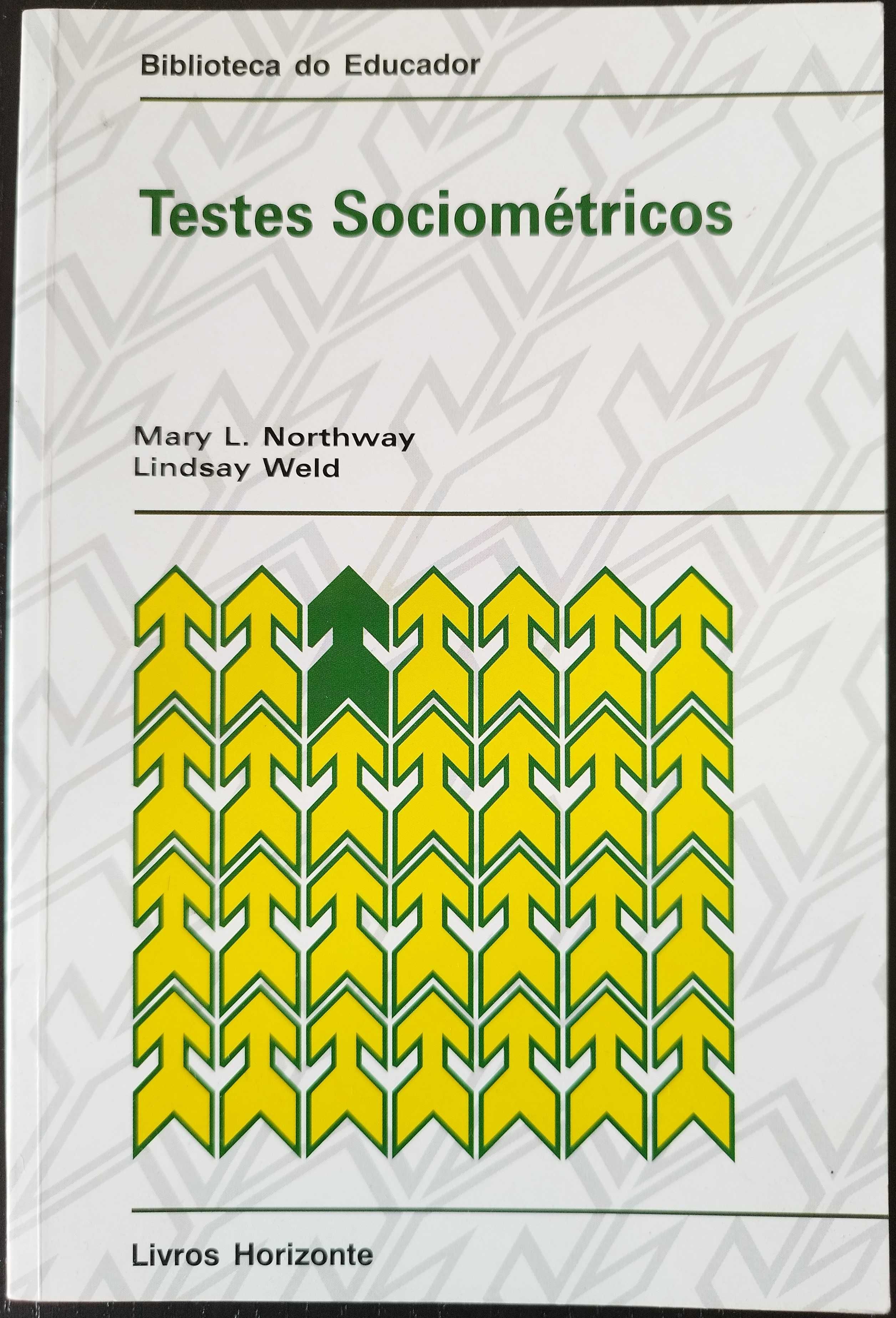 Testes Sociométricos (Mary L. Northway & Lindsay Weld)