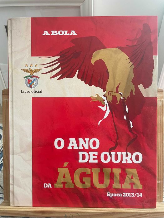 O Ano de Ouro da Águia - Época 2013/14 - Livro Oficial