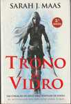 Trono de Vidro - Livro 1