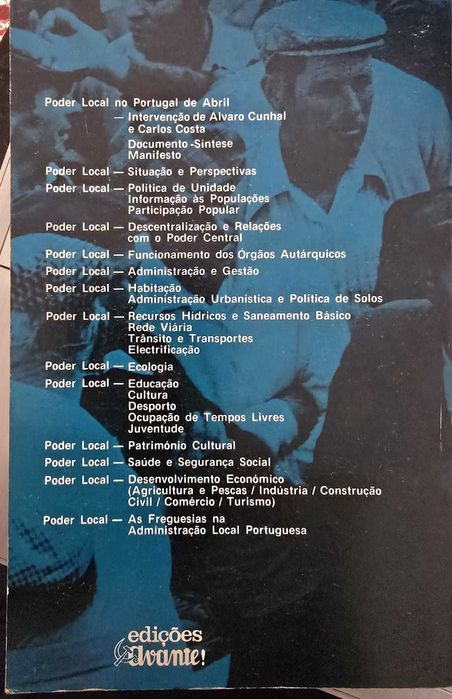 Poder Local: Política de Unidade; Informação às Populações;...