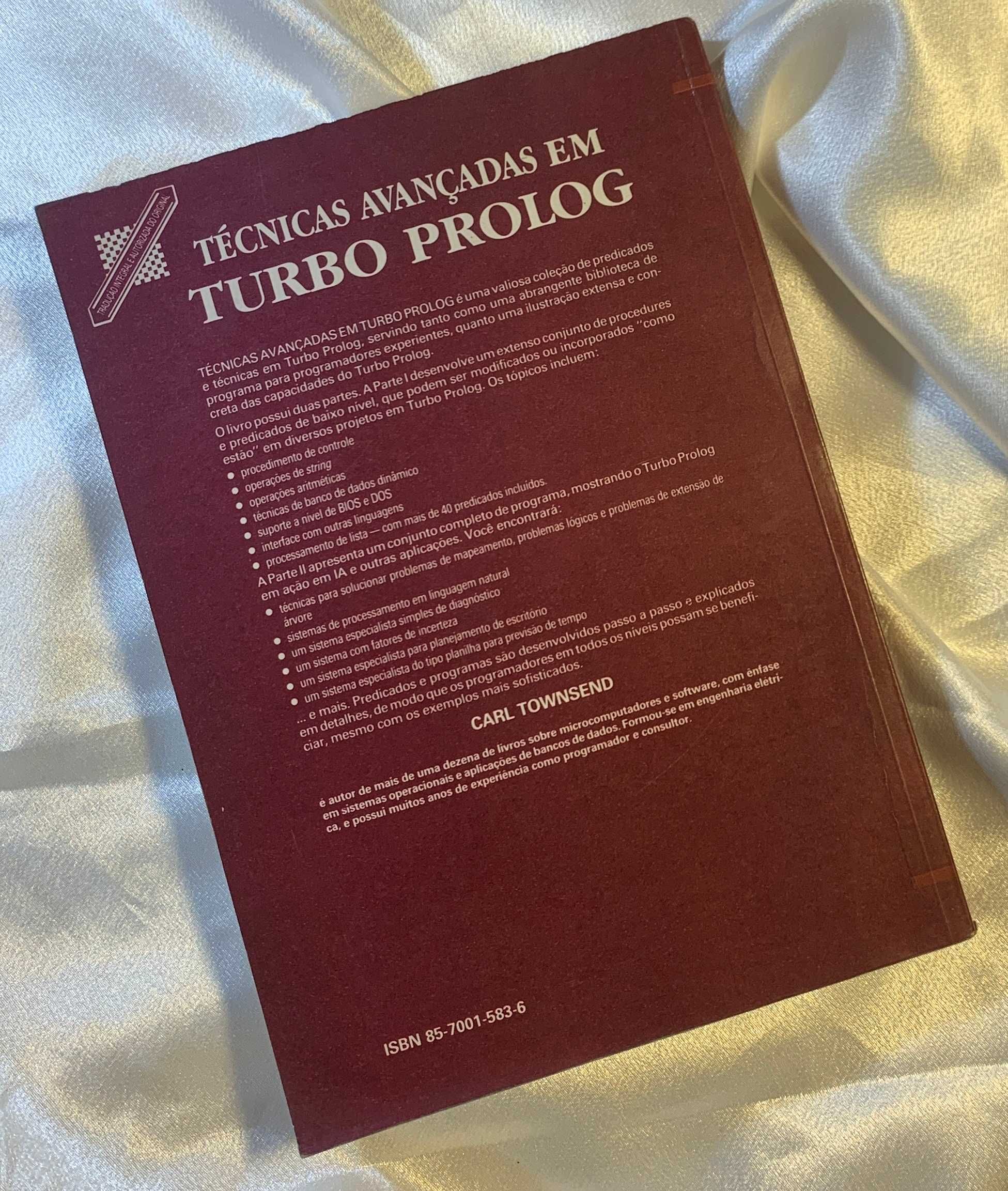 Técnicas Avançadas em Turbo Prolog – Carl Townsend (Campus, 343 pág.)