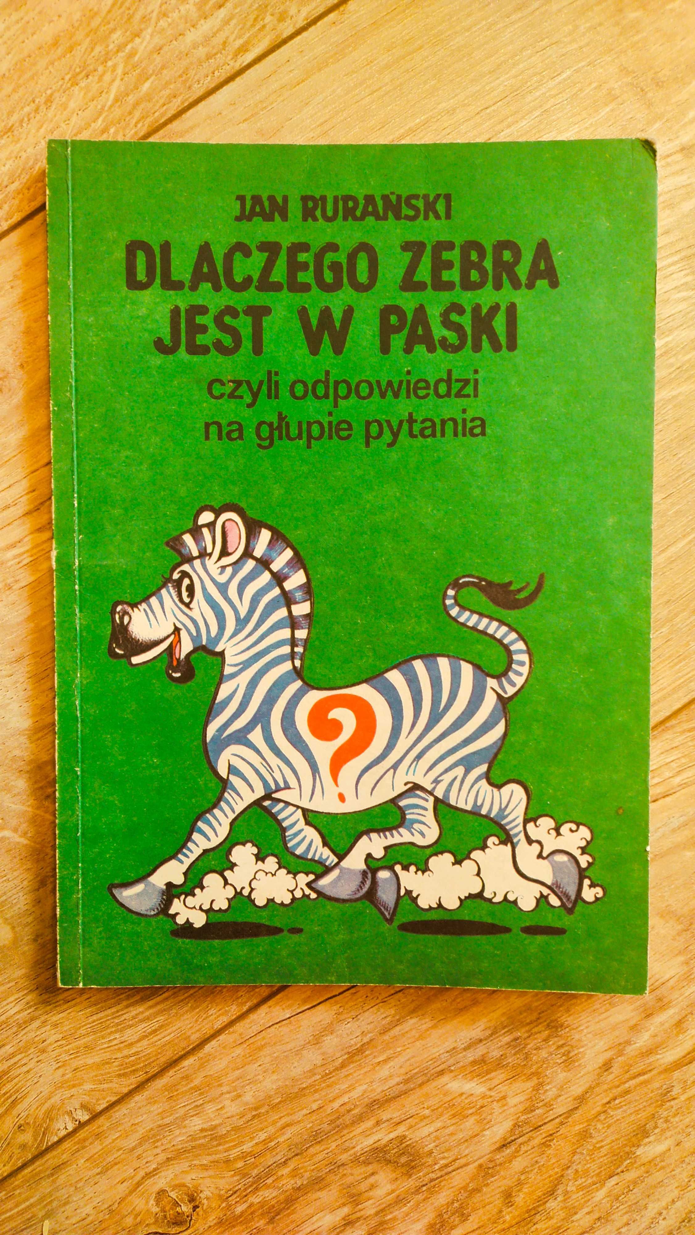 Rurański Jan / Dlaczego zebra jest w paski