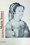 Maria Stuart Maria Bogucka A72443