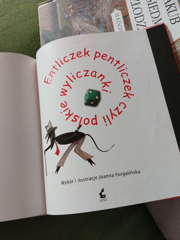 Entliczek pentliczek czyli polskie wyliczanki. Joanna Furgalińska