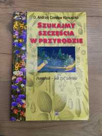 Okazja! Książka " Szukajmy szczęścia w przyrodzie " O. Klimuszko