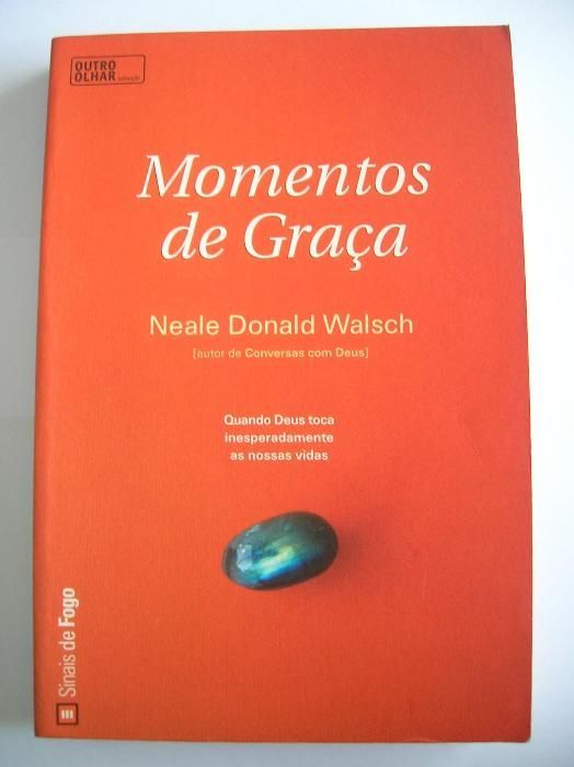 Momentos de Graça - Neale Donald Walsch