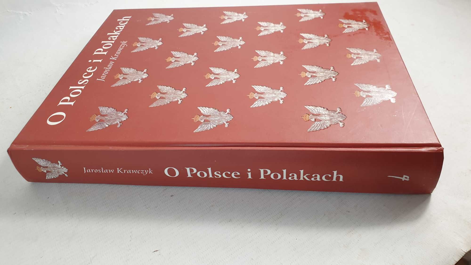 O Polsce i Polakach Jarosław Krawczyk
