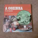 A Cozinha: Os seus segredos, Sopas e Selecções de Culinária  Sunil