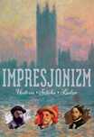 Impresjonizm. Historia, sztuka, ludzie - Sławomir Cendrowski