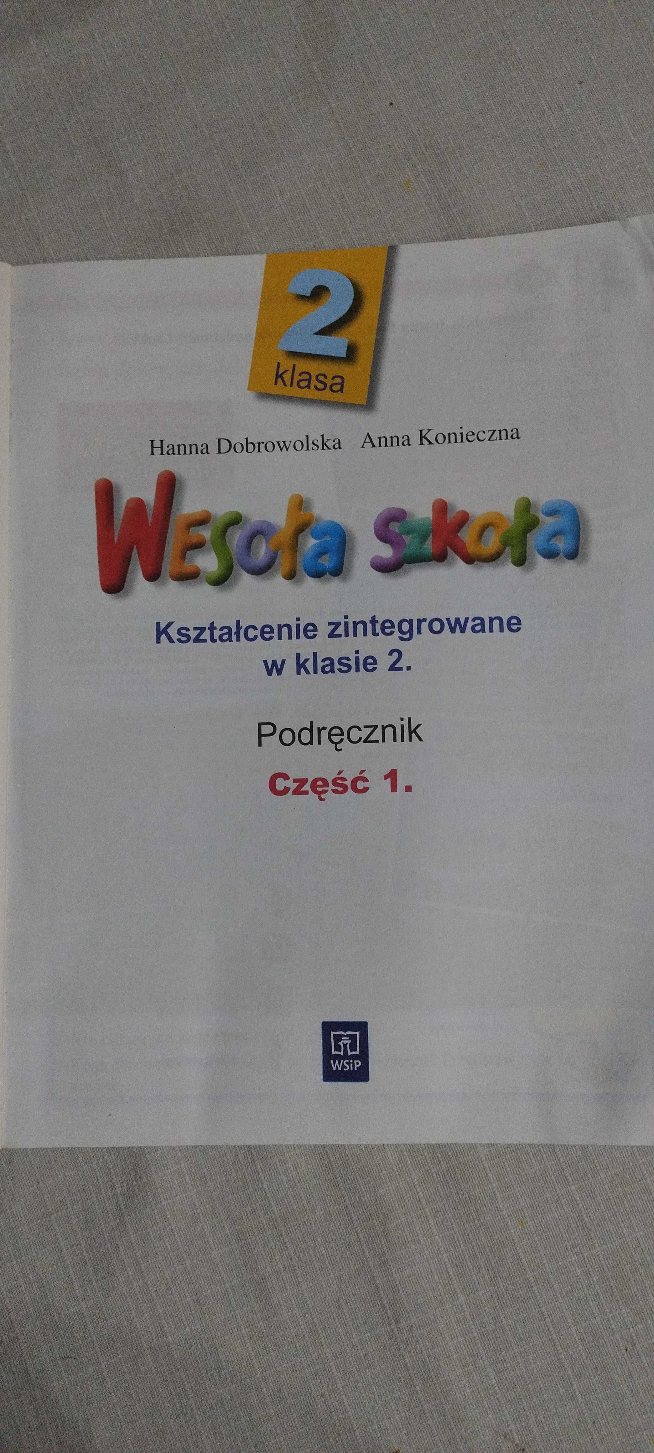 Wesoła szkoła Podręcznik Kształcenie zintegrowane Klasa 2 Część 1.