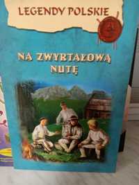 Na zwyrtałową nutę , Legendy polskie.