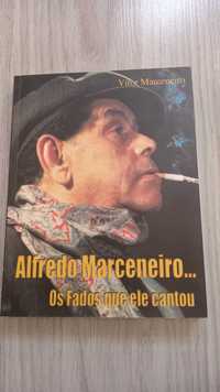 Alfredo Marceneiro... Os fados que ele cantou